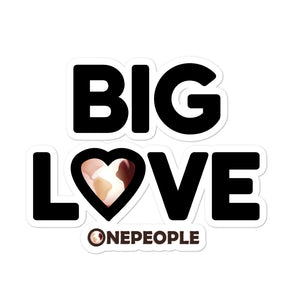 BIG LOVE Sticker - ONEPEOPLECO